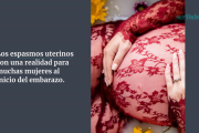 Los espasmos del útero pueden ser un síntoma de embarazo, sobre todo al comienzo de la gestación (las primeras semanas). Te explicamos en qué consisten y cuáles son sus causas.