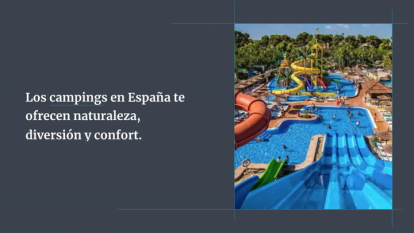 14 campings con toboganes y parque acuático en España