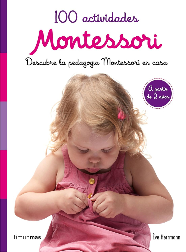 Libro 150 Actividades Montessori en Casa De Silvie D' Esclaibes